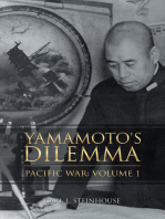 Yamamoto's Dilemma: Pacific War: Volume 1