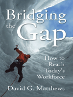 Bridging the Gap: How to Reach Today's Workforce