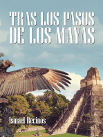 Tras Los Pasos De Los Mayas