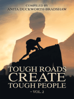 Tough Roads Create Tough People – Vol. 2