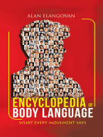 Encyclopedia of Body Language: What Every Movement Says