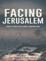 Facing Jerusalem: God’s Plan for Global Redemption