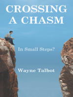 Crossing a Chasm: In Small Steps?