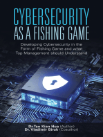 Cybersecurity as a Fishing Game: Developing Cybersecurity in the Form of Fishing Game and What Top Management Should Understand