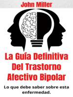 La Guía Definitiva Del Trastorno Afectivo Bipolar: Lo que debe saber sobre esta enfermedad.