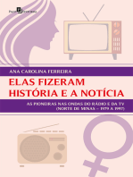 Elas fizeram história e a notícia: as pioneiras nas ondas do rádio e da TV (Norte de Minas – 1979 a 1997)