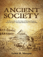 Ancient Society: Or Researches in the Lines of Human Progress From Savagery Through Barbarism to Civilization