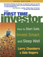 The First Time Investor: How to Start Safe, Invest Smart, and Sleep Well