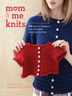 Mom & Me Knits: 20 Pretty Projects for Mothers and Daughters