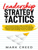 Leadership Strategies And Tactics: Learn powerful quotes, skills and methods on how to practice and master the art of leadership using  successful strategy and tactics to become a great leader (challenge, theory, devotional)