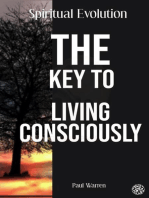 The Key To Living Consciously