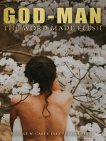 God-Man: The Word Made Flesh