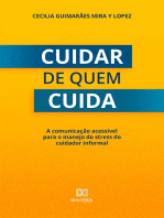 Cuidar de quem cuida: a comunicação acessível para o manejo do stress do cuidador informal