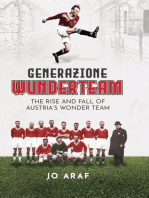 Generazione Wunderteam: The Rise and Fall of Austria's Wonder Team