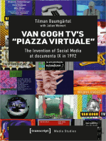 Van Gogh TV's »Piazza Virtuale«: The Invention of Social Media at documenta IX in 1992