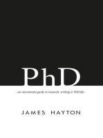 PhD: An uncommon guide to research, writing & PhD life