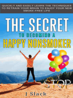 The Secret To Becoming A Happy Nonsmoker