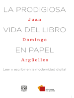 La prodigiosa vida del libro en papel: Leer y escribir en la modernidad digital