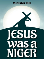 JESUS WAS A NIGER