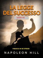 La Legge del Successo - Lezione Tre (Tradotto): Fiducia in se stessi