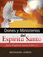 Dones y Ministerios del Espíritu Santo: Serie Espíritu Santo, #3