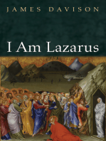 I Am Lazarus