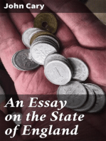 An Essay on the State of England: In Relation to Its Trade, Its Poor, and Its Taxes, for Carrying on the Present War Against France