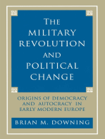 The Military Revolution and Political Change: Origins of Democracy and Autocracy in Early Modern Europe