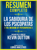 Resumen Completo: La Sabiduria De Los Psicopatas (The Wisdom Of Psychopaths)