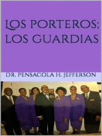 Los porteros; los guardias