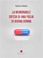 La memorabile difesa di una figlia di buona donna