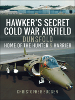 Hawker's Secret Cold War Airfield: Dunsfold: Home of the Hunter and Harrier