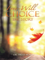 Free-Will Choice: The Story