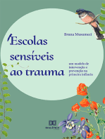 Escolas sensíveis ao trauma: um modelo de intervenção e prevenção na primeira infância