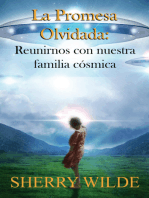 La promesa olvidada: Reunirnos con nuestra familia cósmica