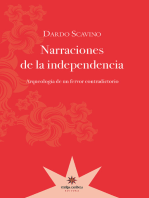 Narraciones de la independencia: Arqueología de un fervor contradictorio