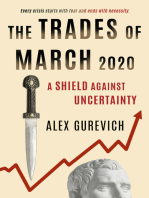 The Trades of March 2020: A Shield against Uncertainty