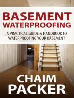 Basement Waterproofing: A Practical Guide & Handbook to Waterproofing Your Basement