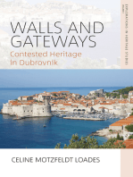 Walls and Gateways: Contested Heritage in Dubrovnik