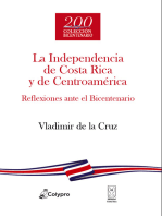 La Independencia de Costa Rica y de Centroamérica: Reflexiones ante el Bicentenario