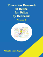 Education Research in Belize for Belize by Belizeans: Volume 1