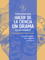 Instrucciones para hacer de la ciencia un drama (¡o una comedia!)