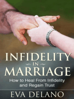 Infidelity in Marriage: How to Heal From Infidelity and Regain Trust