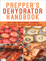 Prepper's Dehydrator Handbook: Long-Term Food Storage Techniques for Nutritious, Delicious, Lifesaving Meals