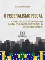 O Federalismo Fiscal a partir da Análise do Sistema Financeiro Nacional: e sua Relação com a Eficiência na Gestão Pública Municipal