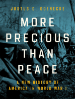 More Precious than Peace: A New History of America in World War I