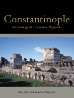 Constantinople: Archaeology of a Byzantine Megapolis