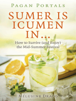 Pagan Portals - Sumer Is Icumen In…: How to Survive (and Enjoy) the Mid-Summer Festival