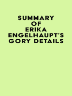 Summary of Erika Engelhaupt's Gory Details