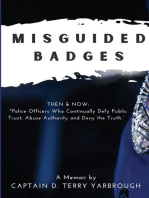 Misguided Badges: A Personal Memoir